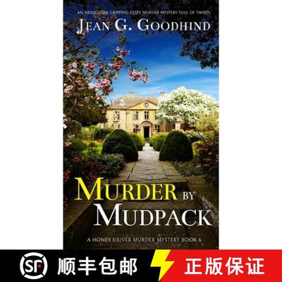 预订 MURDER BY MUDPACK an absolutely gripping cozy murder mystery full of twists [9781804054857]