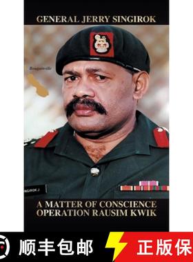 【3-4周达】A Matter of Conscience: Operation Rausim Kwik [9781543768800]