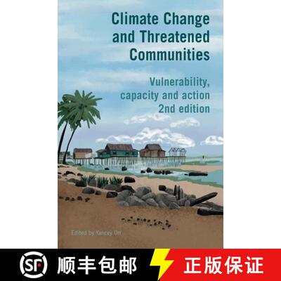【3-4周达】Climate Change and Threatened Communities : Vulnerability, capacity, and action [9781788534215]