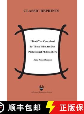 【3-4周达】Truth as Conceived by Those Who Are Not Professional Philosophers [9781938421082]