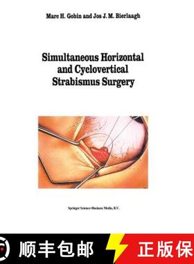 【3-4周达】Simultaneous Horizontal and Cyclovertical Strabismus Surgery [9780792322467]