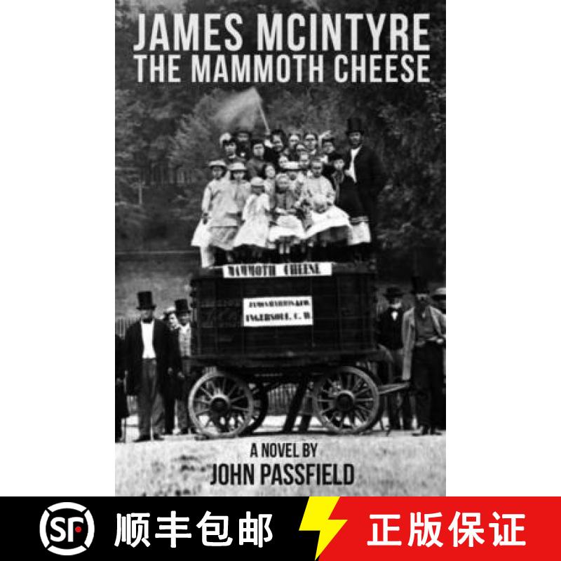 预订 James McIntyre: The Mammoth Cheese [9781772442540]