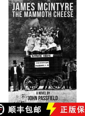 预订 James McIntyre: The Mammoth Cheese [9781772442540]