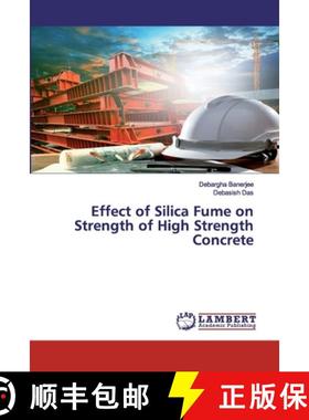预订 Effect of Silica Fume on Strength of High Strength Concrete [9786202514965]