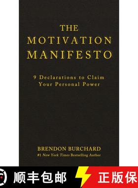 【3-4周达】The Motivation Manifesto: 9 Declarations to Claim Your Personal Power [9781401948078]