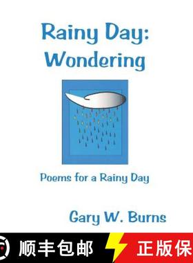 【3-4周达】Rainy Day: Wondering: Poems for a Rainy Day [9780982780527]