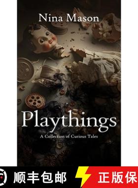 【3-4周达】Playthings: A Collection of Curious Tales [9781890821890]
