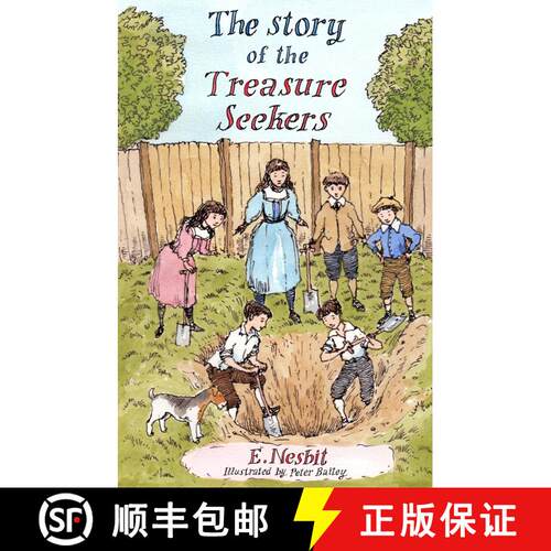 【3-4周达】The Story of the Treasure Seekers : Illustrated by Peter Bailey [9781847498427]