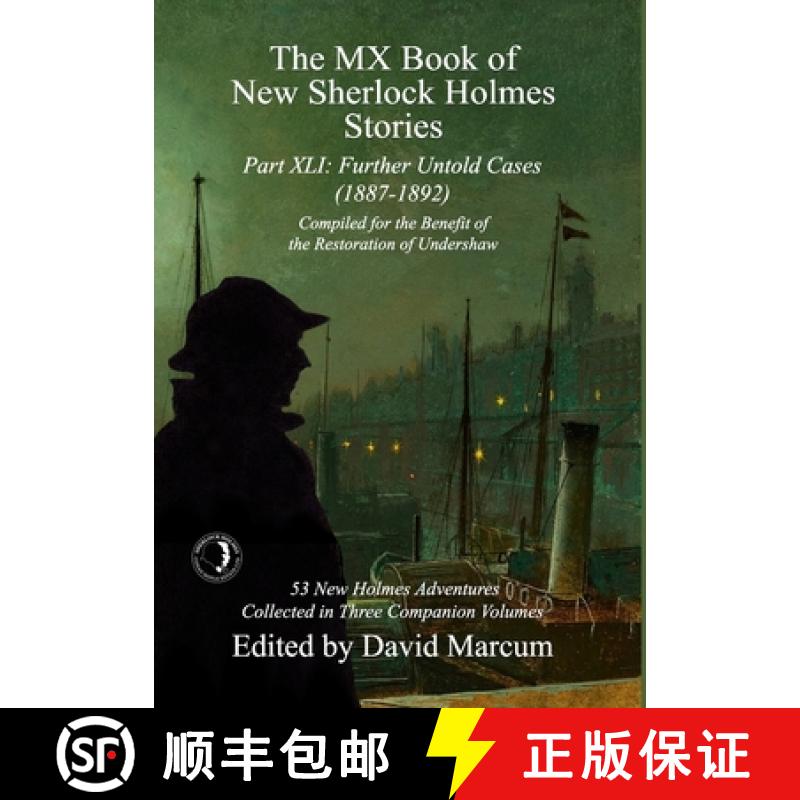 【3-4周达】The MX Book of New Sherlock Holmes Stories Part XLI: Further Untold Cases - 1887-1892 [9781804243619]