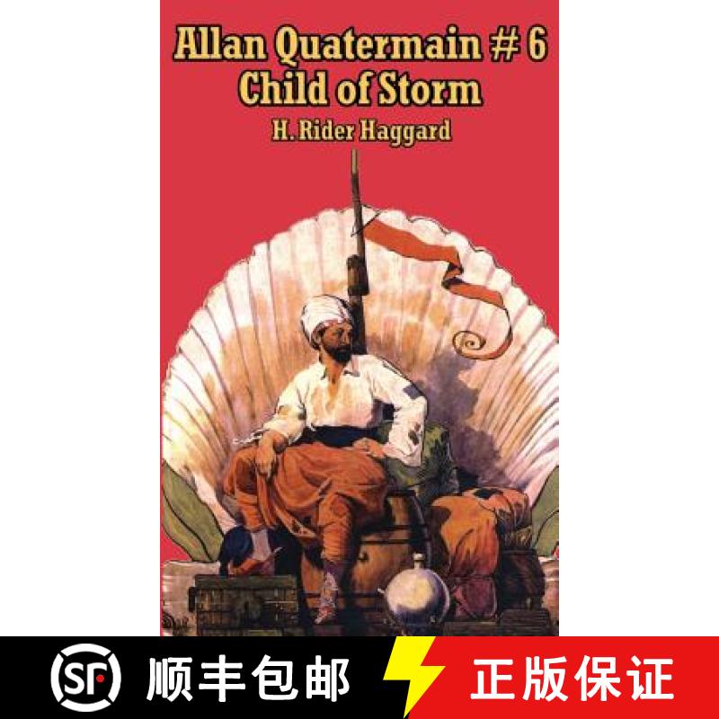 【3-4周达】Allan Quatermain # 6: Child of Storm [9781515438168]