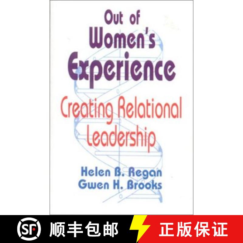 【3-4周达】Out of Women′s Experience: Creating Relational Leadership [9780803962330]
