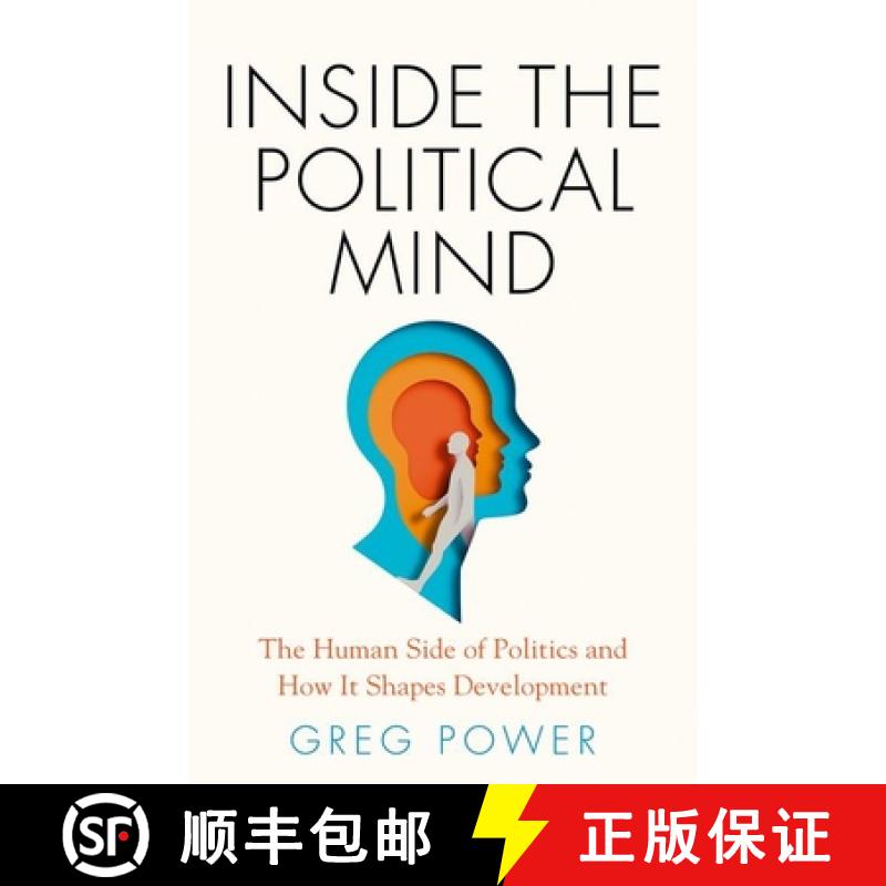 【3-4周达】Inside the Political Mind: The Human Side of Politics and How It Shapes Development [9780197784198]