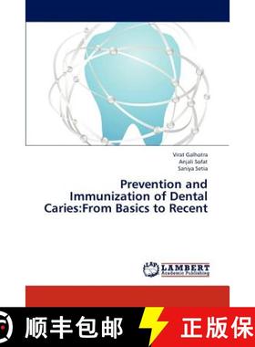 预订 Prevention and Immunization of Dental Caries: From Basics to Recent [9783846501238]