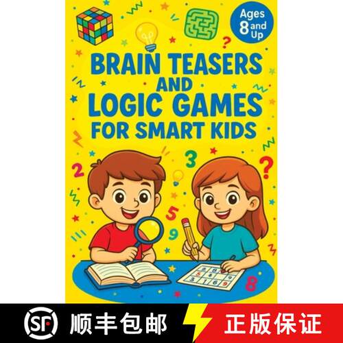 【3-4周达】Brain Teasers and Logic Games for Smart Kids: Critical Thinking Activities, Creative Probl... [9788368294637]