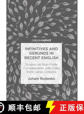 【3-4周达】Infinitives and Gerunds in Recent English : Studies on Non-Finite Complements with Data fr... [9783319463124]
