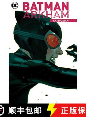 【3-4周达】Batman Arkham: Catwoman: TR - Trade Paperback [9781779521774]