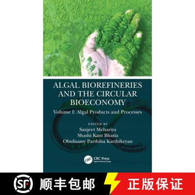 【3-4周达】精装 Algal Biorefineries and the Circular Bioeconomy: Algal Products and Processes [9781032048918]