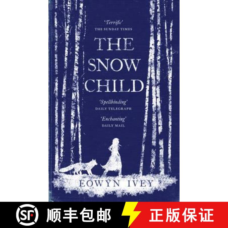 【3-4周达】The Snow Child : The Million-Copy International Bestseller [9780755380534]