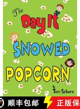 预订 The Day It Snowed Popcorn [9781625505989]