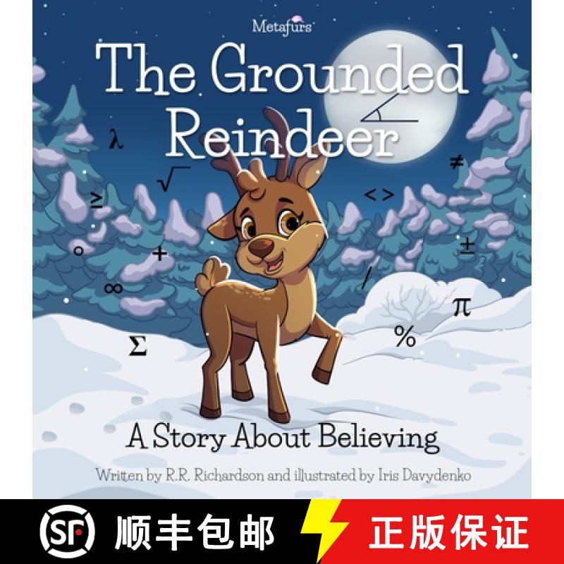 【2-3周达】Metafurs The Grounded Reindeer: A Story About Believing [9798986163635]