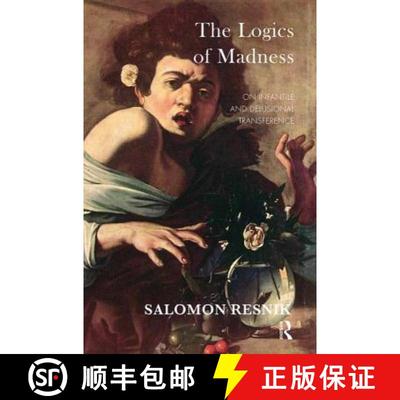 【3-4周达】The Logics of Madness: On Infantile and Delusional Transference [9780367103859]