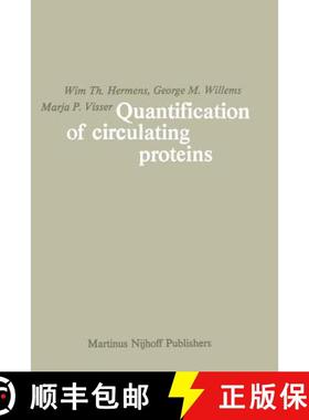【3-4周达】Quantification of Circulating Proteins : Theory and applications based on analysis of plas... [9789400976627]