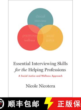 【3-4周达】Essential Interviewing Skills for the Helping Professions: A Social Justice and Wellness A... [9780190876876]