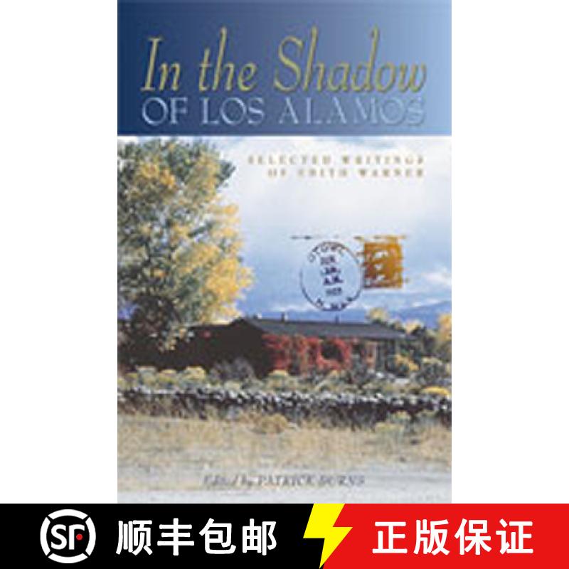 【3-4周达】In the Shadow of Los Alamos: Selected Writings of Edith Warner (Expanded) [9780826319784]