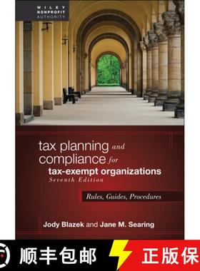 【3-4周达】Tax Planning and Compliance for Tax-Exempt Organizations: Rules, Checklists, Procedures [9781394317110]