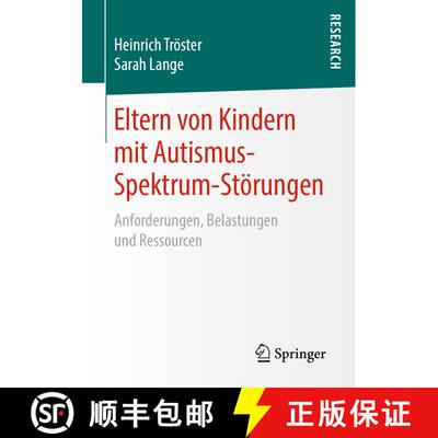 【3-4周达】Eltern von Kindern mit Autismus-Spektrum-Störungen : Anforderungen, Belastungen und Resso... [9783658248147]
