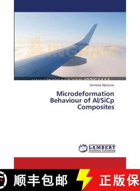 预订 Microdeformation Behaviour of Al/SiCp Composites [9783659373916]