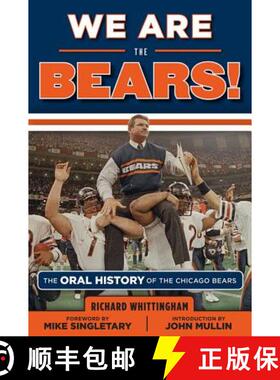 预订 We Are the Bears!: The Oral History of the Chicago Bears [9781629370088]
