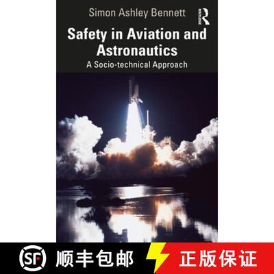 【3-4周达】Safety in Aviation and Astronautics: A Socio-technical Approach [9780367628857]
