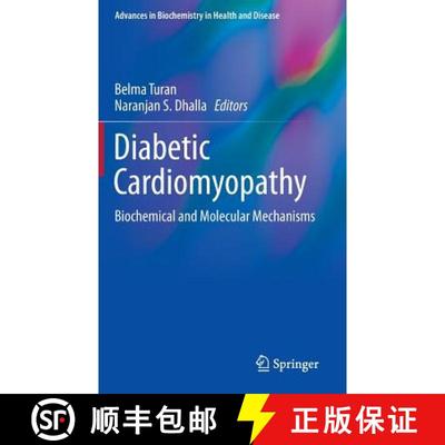 【3-4周达】Diabetic Cardiomyopathy : Biochemical and Molecular Mechanisms [9781461493167]