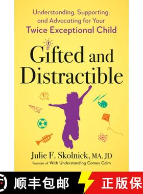 【3-4周达】Gifted and Distractible: Understanding, Supporting, and Advocating for Your Twice Exceptio... [9780593712696]