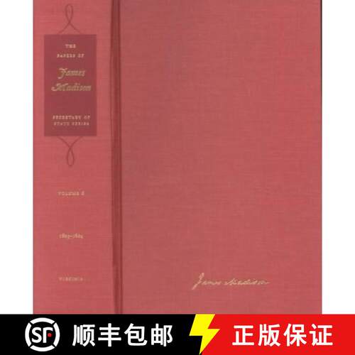 【3-4周达】精装 Papers of James Madison v. 6; 1 November 1803-31 March 1804: Secretary of State Serie... [9780813921204]