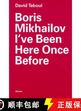 【3-4周达】Boris Mikhailov: I've Been Here Once Before [9783777440910]