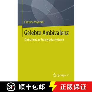 【3-4周达】Gelebte Ambivalenz : Die Bohème als Prototyp der Moderne (1. Aufl. 2015) [9783658033491]