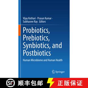 【3-4周达】Probiotics, Prebiotics, Synbiotics, and Postbiotics: Human Microbiome and Human Health [9789819914654]