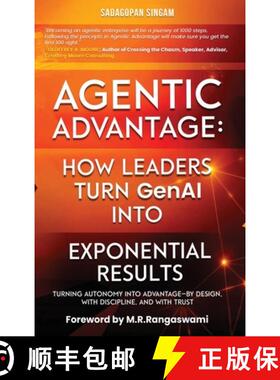【3-4周达】精装 Agentic Advantage: How Leaders Turn GenAI into Exponential Results [9798295521836]