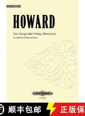 【3-4周达】Two Songs after Friday Afternoons: for Children's Voices and Piano [9790577022765]