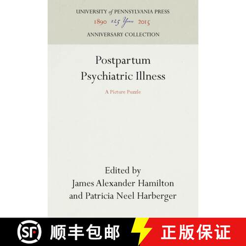 【3-4周达】精装 Postpartum Psychiatric Illness: A Picture Puzzle [9780812231373]