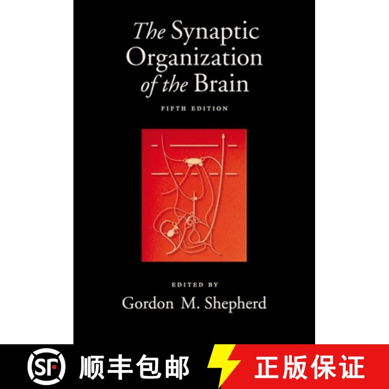 【2-3周达】The Synaptic Organization of the Brain, 5th Edition [9780195159561]