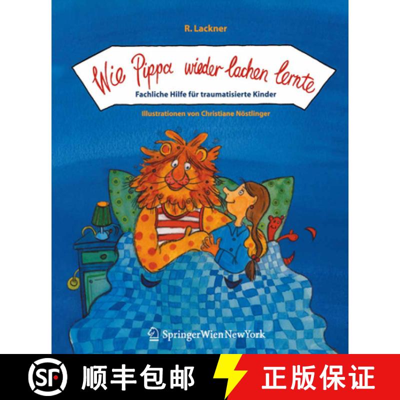 【3-4周达】Wie Pippa Wieder Lachen Lernte - Fachliche Hilfe Fur Traumatisierte Kinder [9783211224144]