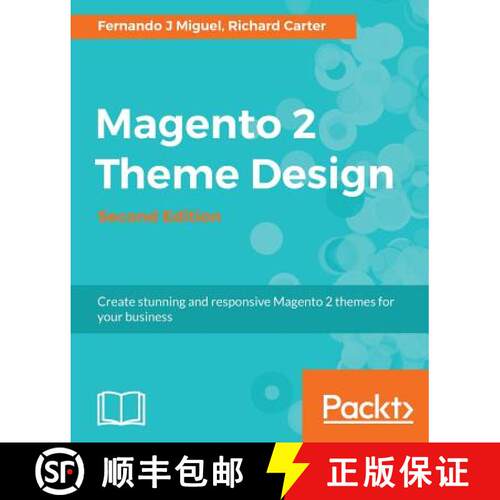 预订 Magento 2 Theme Design - Second Edition [9781785888229]
