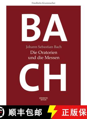【3-4周达】Johann Sebastian Bach: Die Oratorien und die Messen [9783662653609]