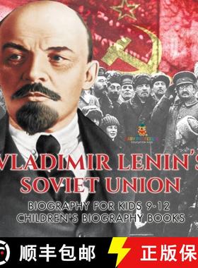 【3-4周达】Vladimir Lenin's Soviet Union - Biography for Kids 9-12 | Children's Biography Books [9798869413628]