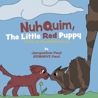 【4周达】Nuhquim, The Little Red Puppy: A Star and Bumblebee Book [9780228870616]