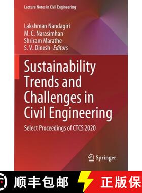 【3-4周达】Sustainability Trends and Challenges in Civil Engineering : Select Proceedings of CTCS 2020 [9789811628283]