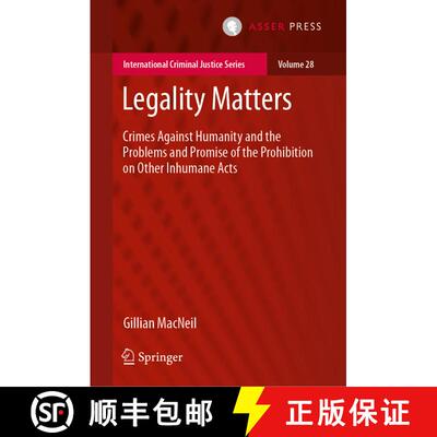 【3-4周达】精装 Legality Matters : Crimes Against Humanity and the Problems and Promise of the Prohib... [9789462654426]